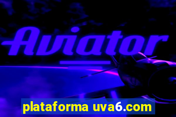 plataforma uva6.com