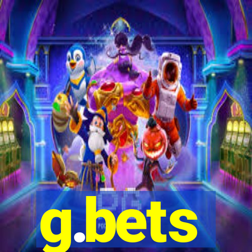 g.bets