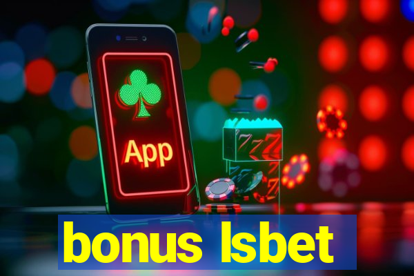 bonus lsbet