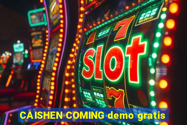 CAISHEN COMING demo gratis