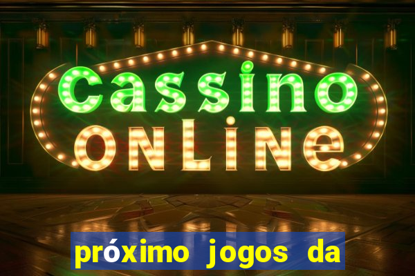 próximo jogos da série c