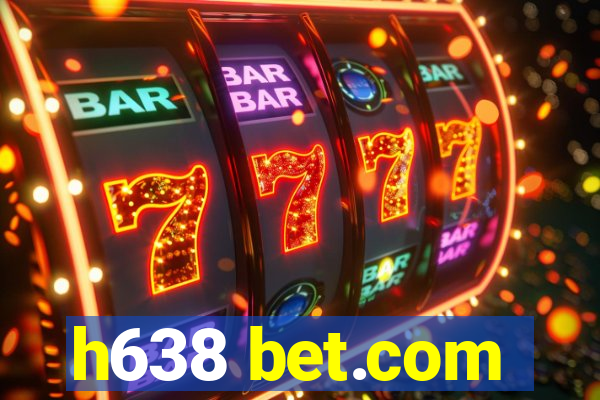 h638 bet.com