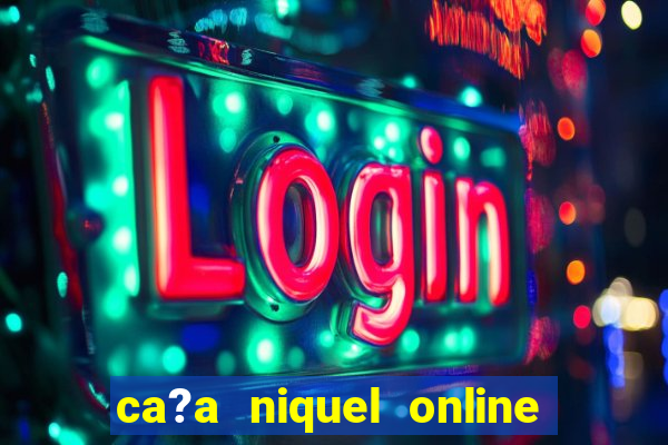 ca?a niquel online fortune tiger