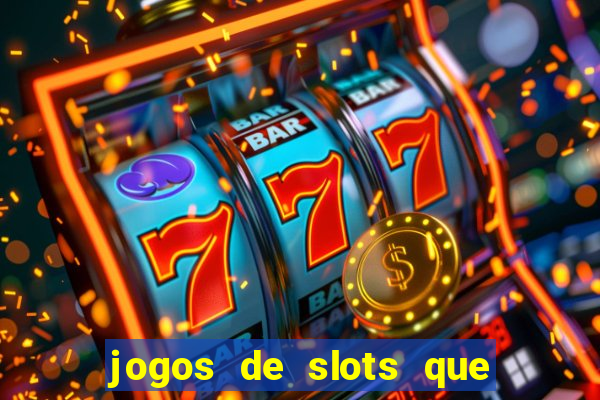 jogos de slots que pagam bem