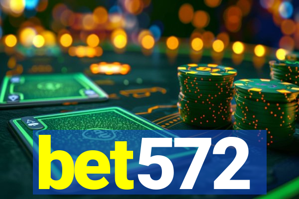 bet572