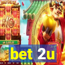 bet 2u