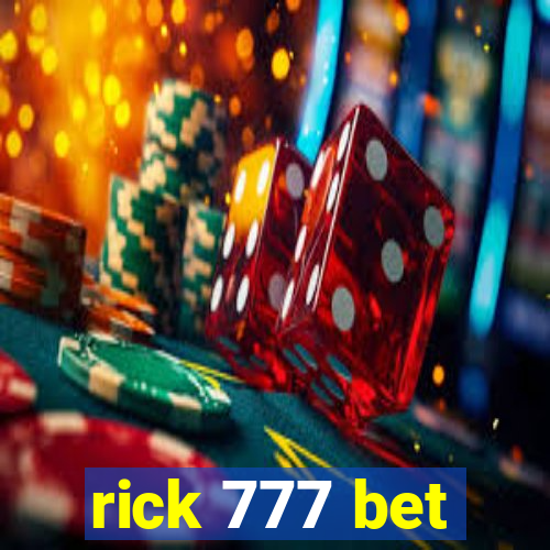 rick 777 bet