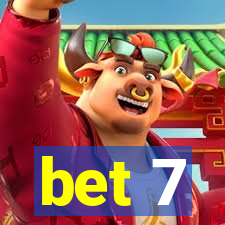 bet 7