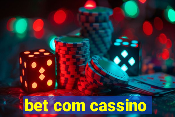 bet com cassino