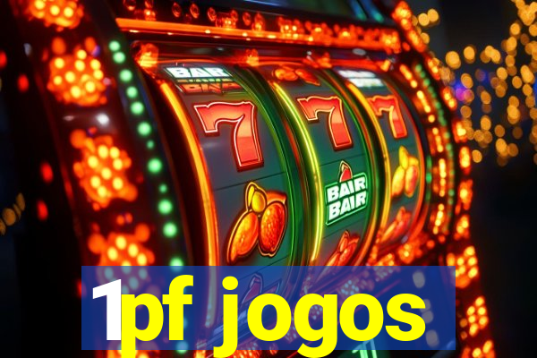 1pf jogos