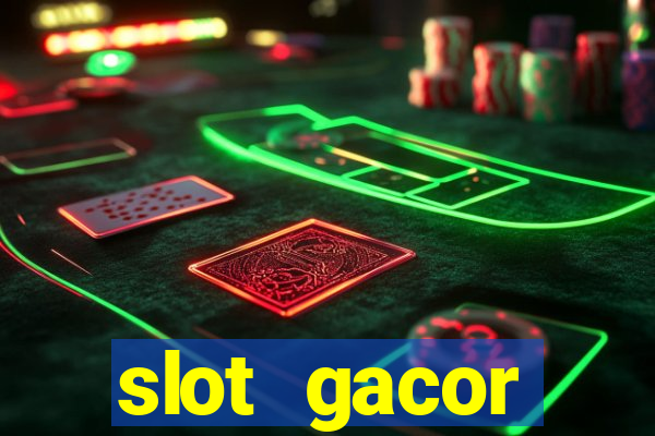 slot gacor terpercaya indonesia