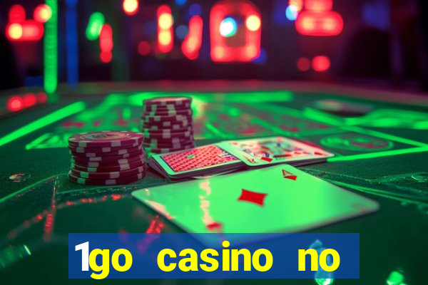 1go casino no deposit bonus codes