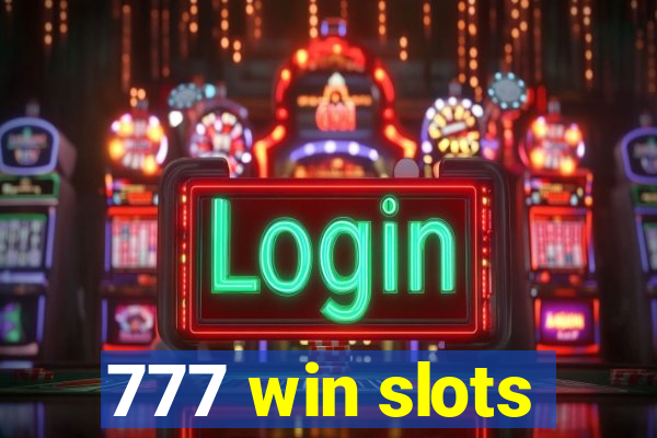 777 win slots