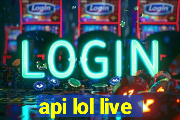 api lol live