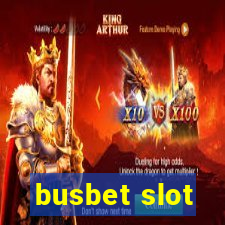 busbet slot