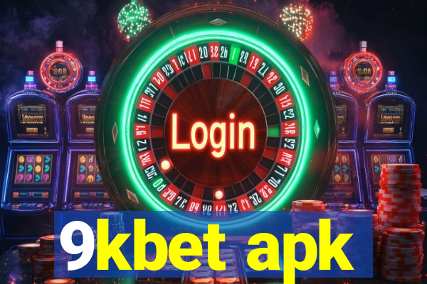 9kbet apk