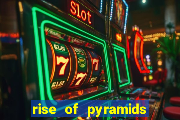 rise of pyramids slot demo