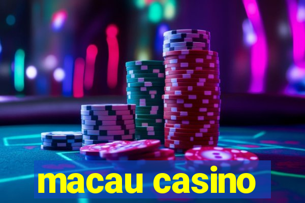 macau casino