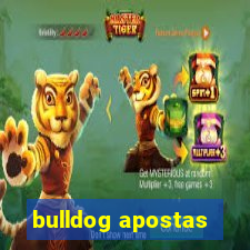 bulldog apostas