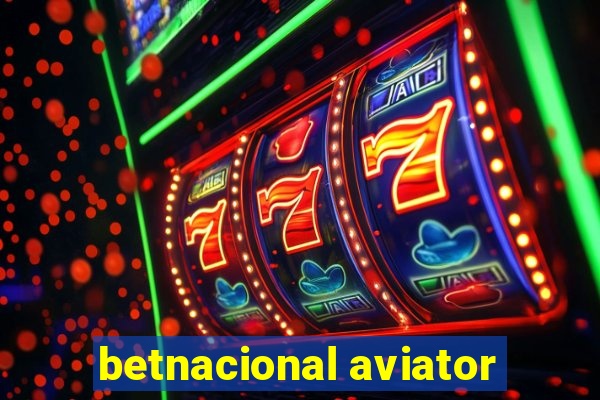 betnacional aviator