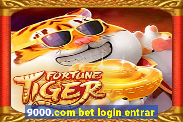 9000.com bet login entrar