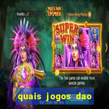 quais jogos dao mais dinheiro