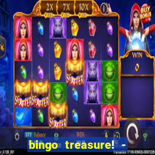 bingo treasure! - bingo games