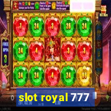 slot royal 777