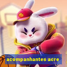 acompanhantes acre