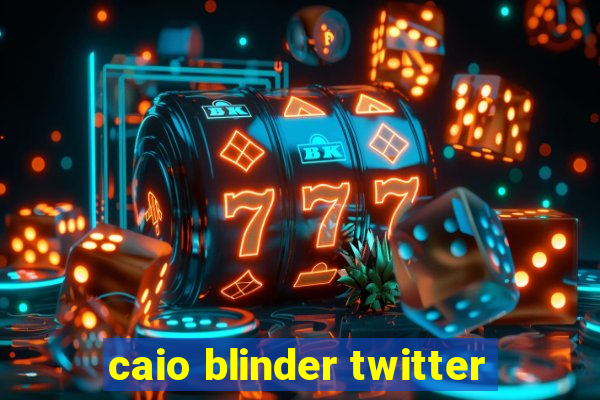 caio blinder twitter