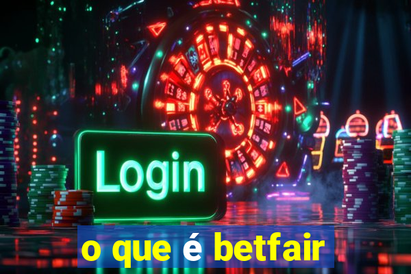 o que é betfair