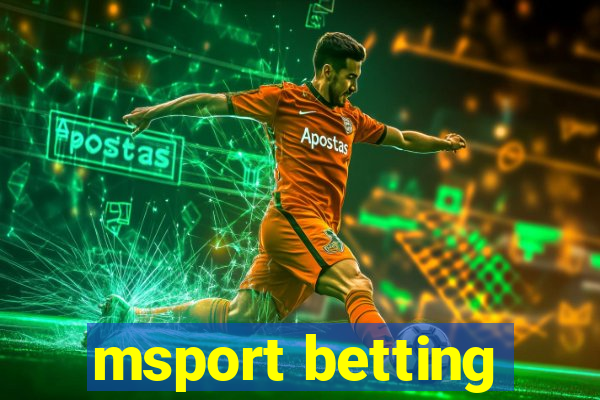 msport betting