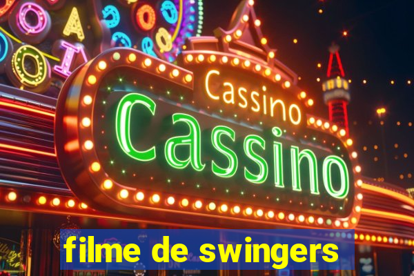 filme de swingers