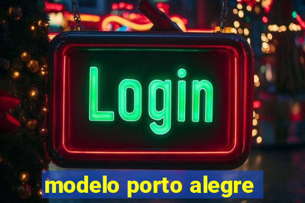 modelo porto alegre