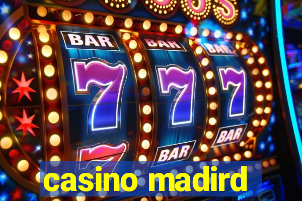 casino madird