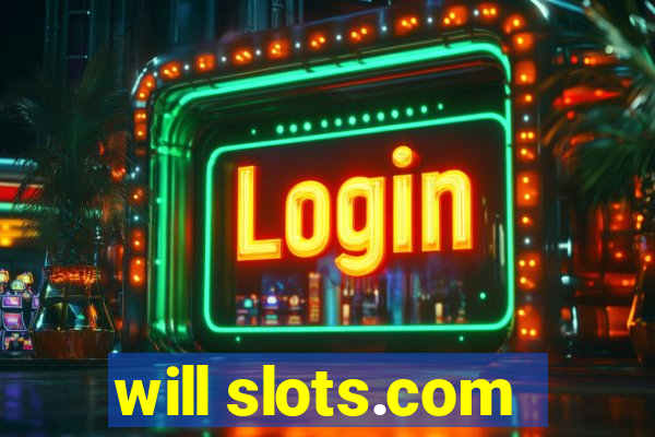 will slots.com