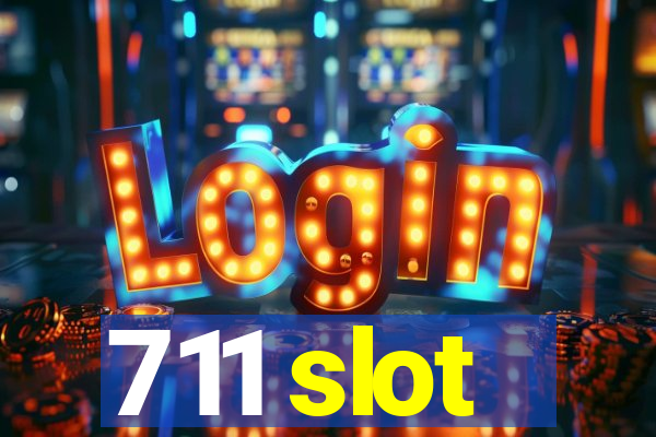 711 slot