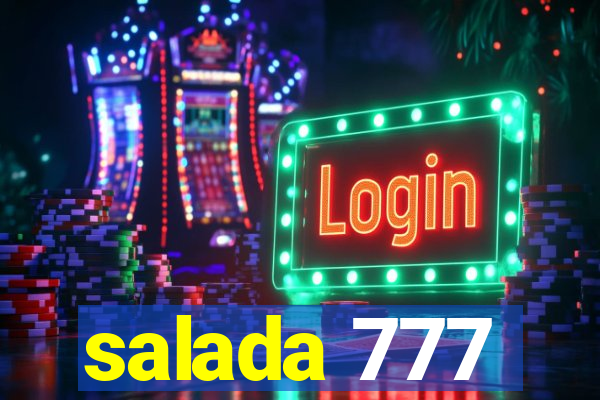 salada 777