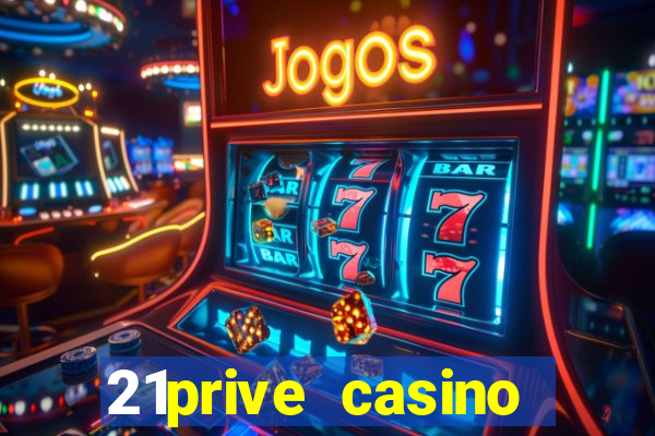 21prive casino sports betting