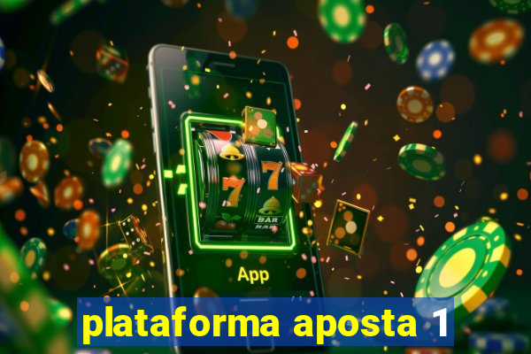 plataforma aposta 1