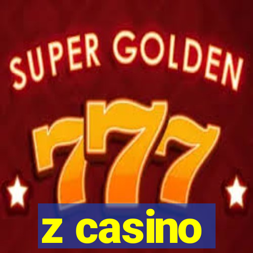 z casino