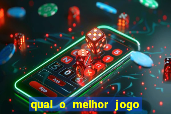 qual o melhor jogo de cassino online para ganhar dinheiro