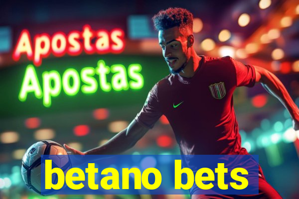 betano bets