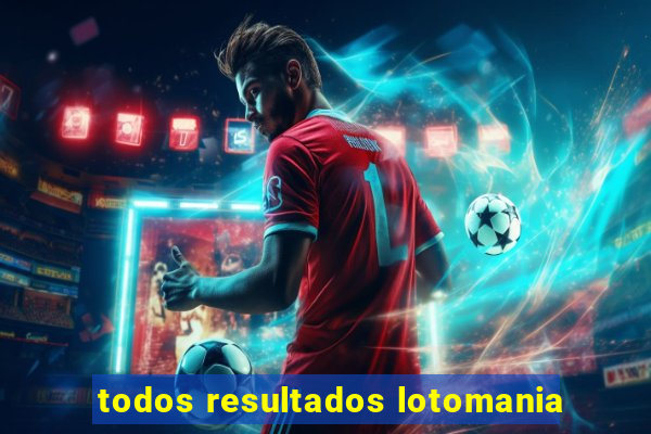 todos resultados lotomania