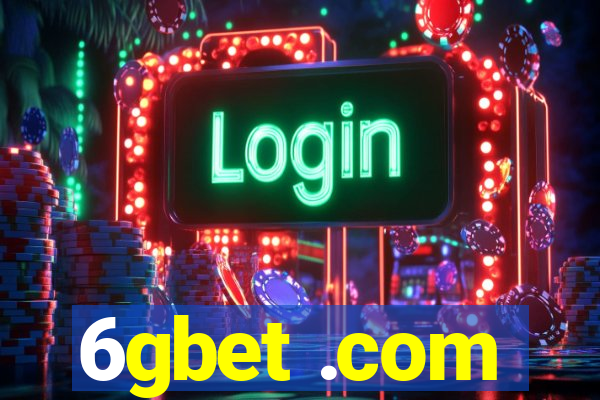 6gbet .com