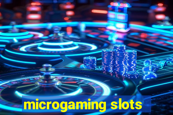 microgaming slots