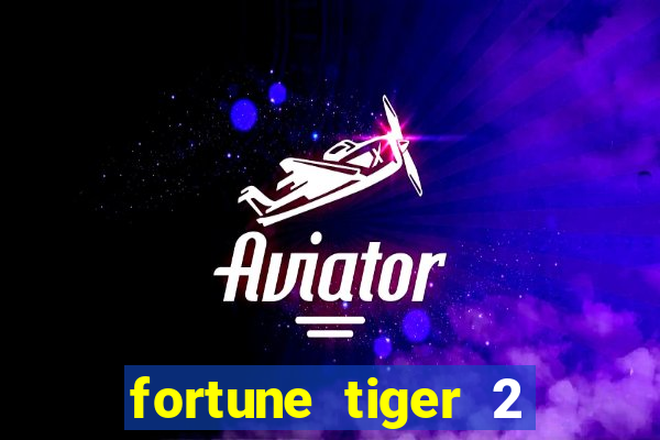 fortune tiger 2 revenge demo