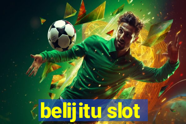 belijitu slot