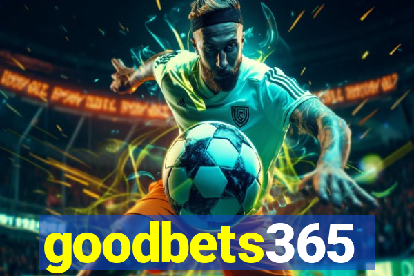 goodbets365