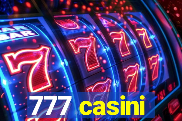 777 casini